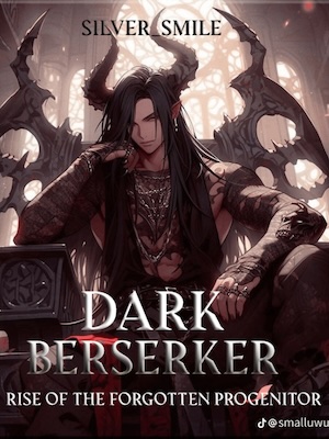 Dark Berserker: Rise of the Forgotten Progenitor audio latest full