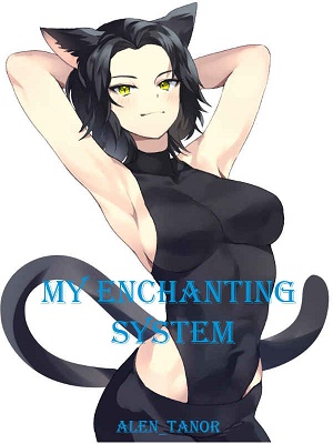 My Enchanting System audio latest full