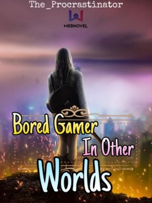 Bored Gamer in Other Worlds audio latest full