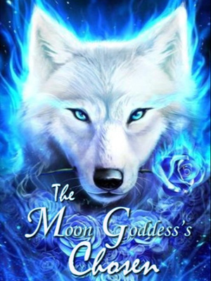 The Moon Goddess' Chosen audio latest full