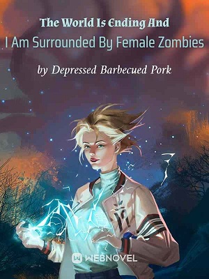 The World Is Ending And I Am Surrounded By Female Zombies audio latest full