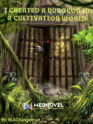 I Created A Dungeon In A Cultivation World audio latest full
