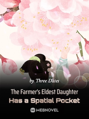 The Farmer's Eldest Daughter Has a Spatial Pocket audio latest full