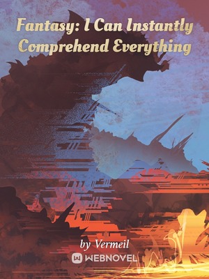 Fantasy: I Can Instantly Comprehend Everything audio latest full
