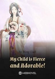 My Children Are Fierce and Adorable! audio latest full