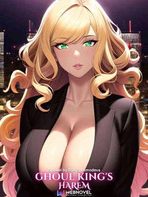 Ghoul King's Harem audio latest full