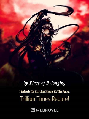 I Inherit An Auction House At The Start, Trillion Times Rebate! audio latest full