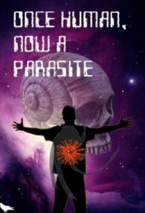 Once Human, Now a Parasite audio latest full
