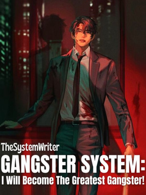 Gangster System: I Will Become The Greatest Gangster! audio latest full