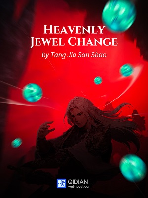 Heavenly Jewel Change audio latest full