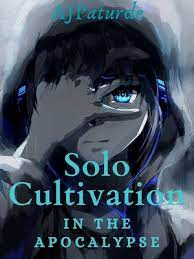 Solo Cultivation in The Apocalypse audio latest full