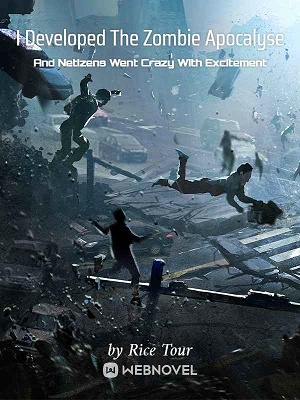 I Developed The Zombie Apocalypse And Netizens Went Crazy With Excitement audio latest full
