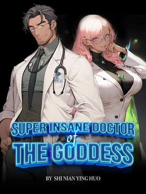 Super Insane Doctor of the Goddess audio latest full