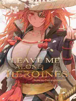 Leave Me Alone, Heroines! audio latest full