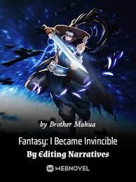 Fantasy: I Became Invincible By Editing Narratives audio latest full