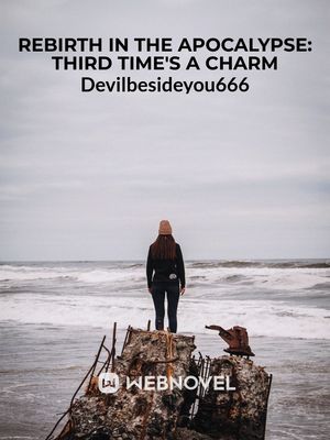 Rebirth in the Apocalypse: Third Time's a Charm audio latest full