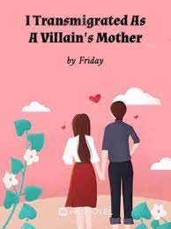 I Transmigrated As A Villain's Mother audio latest full