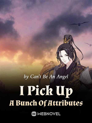 I Pick Up A Bunch Of Attributes audio latest full